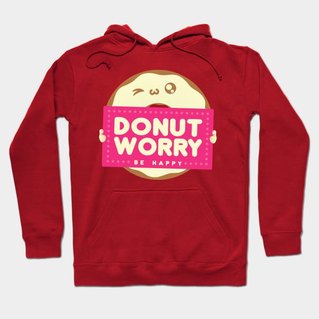 DONUT WORRY - Be Happy Hoodie by TATSUHIRO